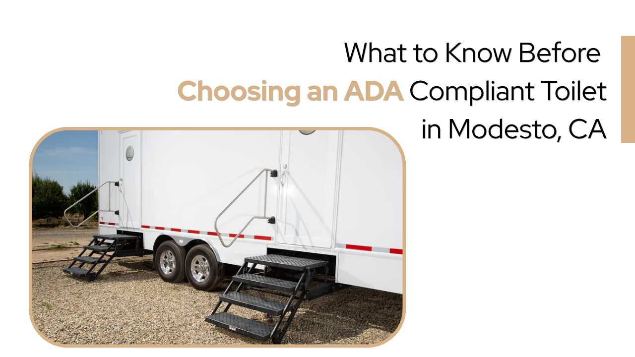 What to Know Before Choosing an ADA Compliant Toilet in Modesto, CA