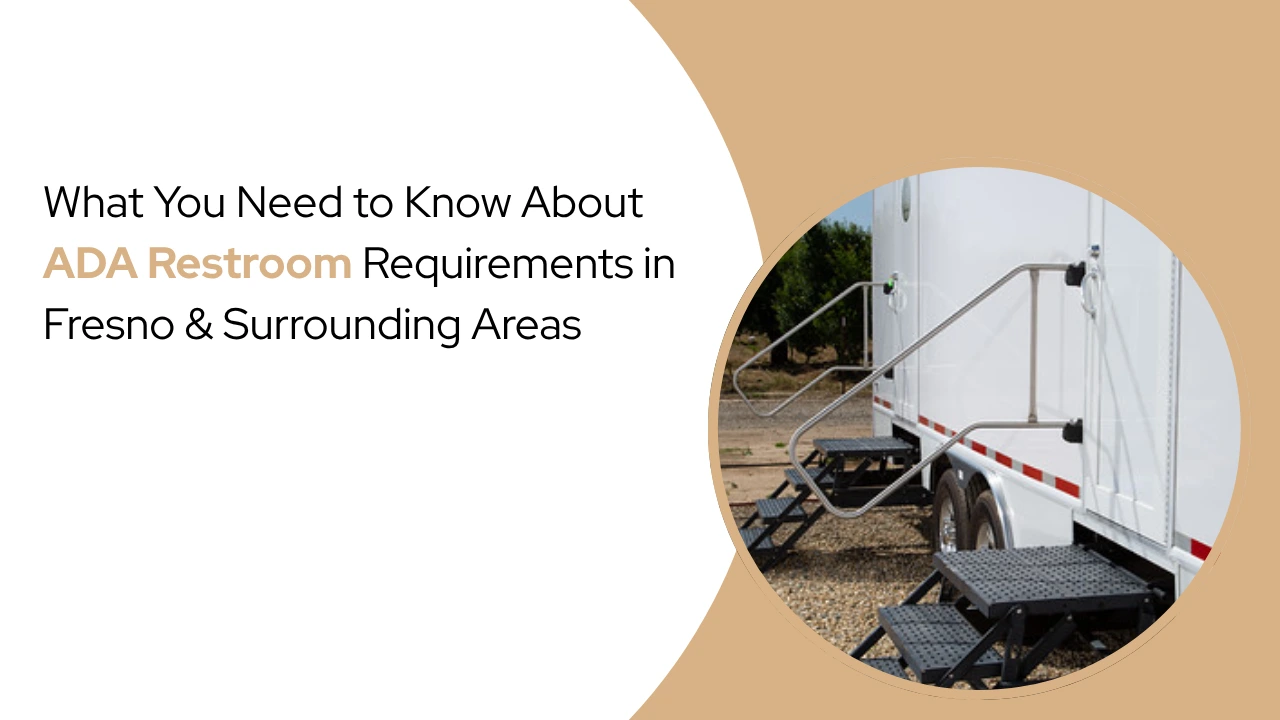 What You Need to Know About ADA Restroom Requirements in Fresno