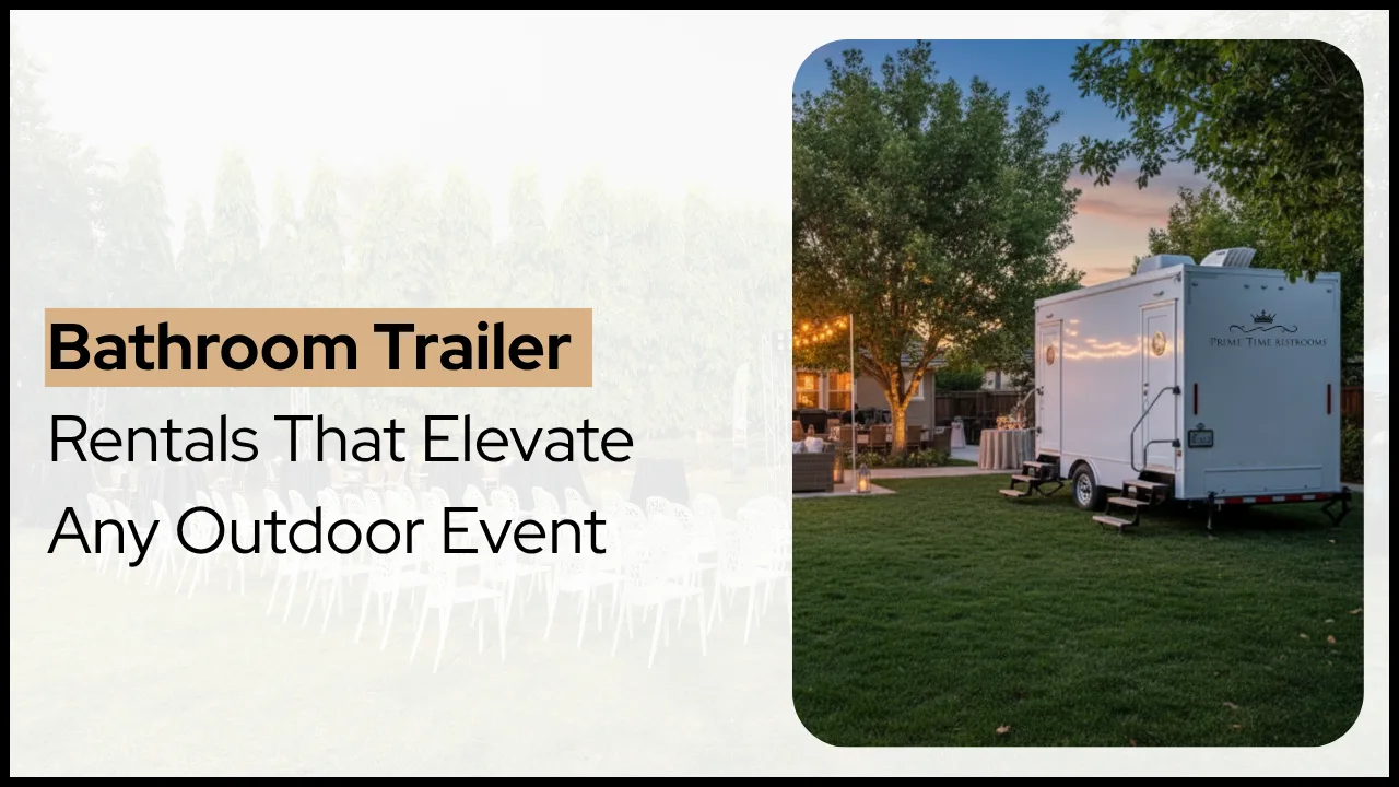 Bathroom Trailer Rentals