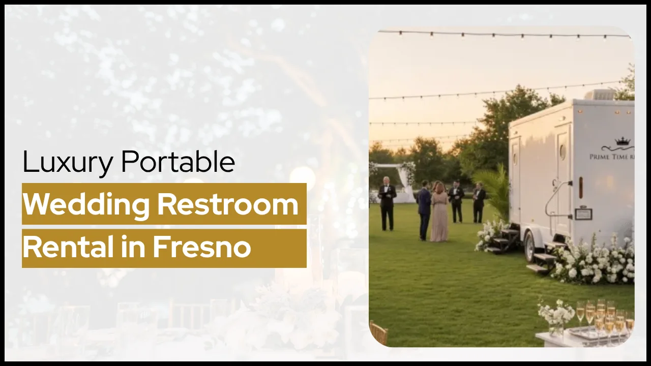 wedding restroom rental fresno