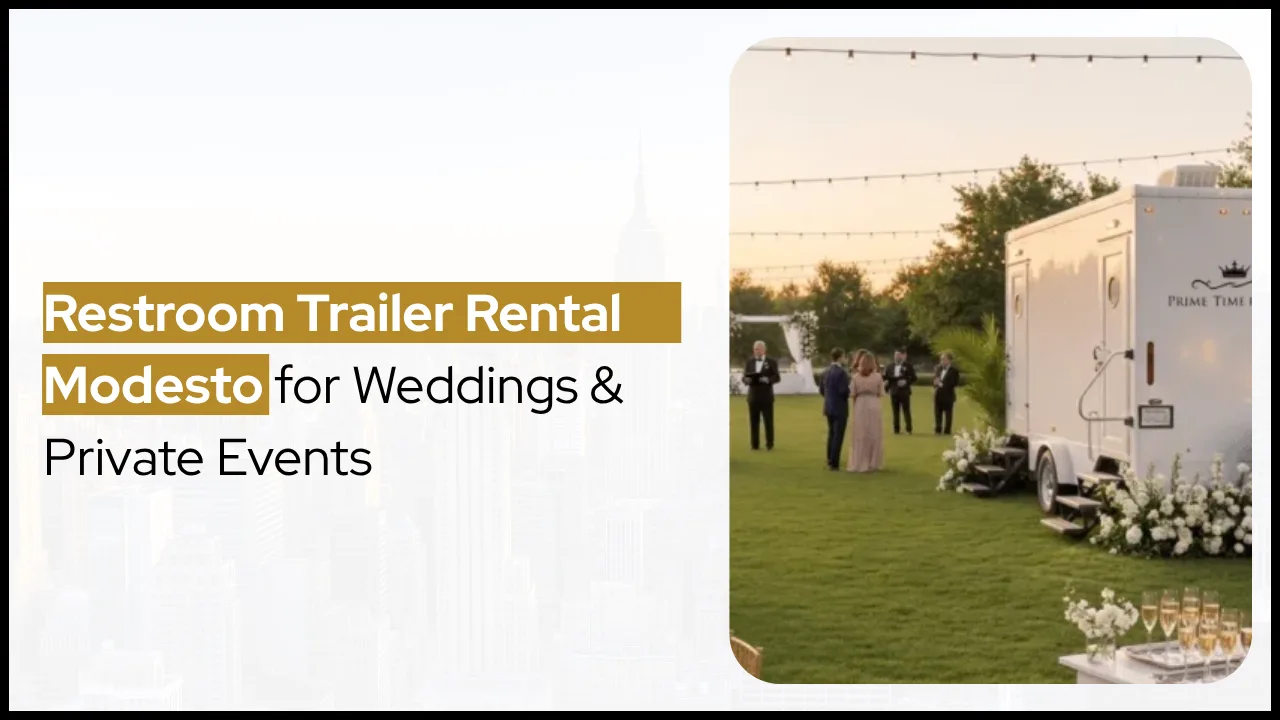 Restroom Trailer Rental Modesto