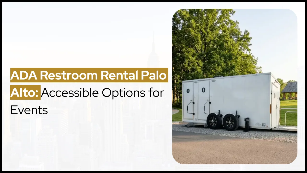 ADA Restroom Rental Palo Alto